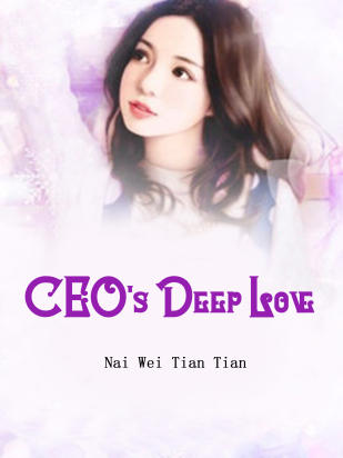 CEO's Deep Love